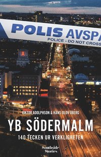 bokomslag YB Södermalm: 140 tecken ur verkligheten