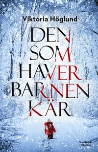 bokomslag Den som haver barnen kär