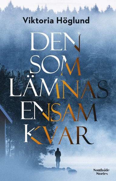 bokomslag Den som lämnas ensam kvar