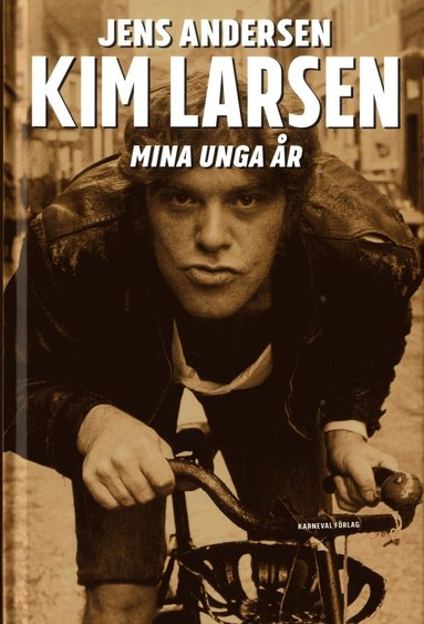 bokomslag Kim Larsen : mina unga år