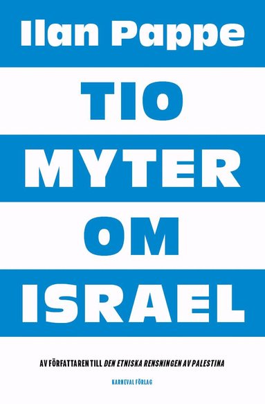 Ilan Pappe - Tio myter om Israel, Häftad
