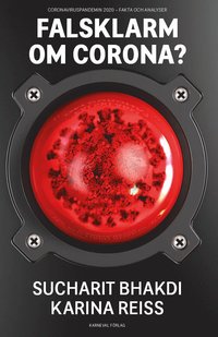 bokomslag Falsklarm om corona? : coronaviruspandemin 2020 - fakta och analyser