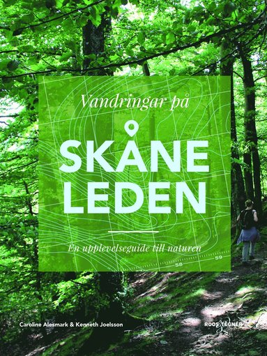 bokomslag Vandringar på Skåneleden : en upplevelseguide till naturen