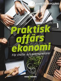 bokomslag Praktisk affärsekonomi : för chefer och entreprenörer