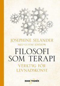 bokomslag Filosofi som terapi : verktyg för levnadskonst