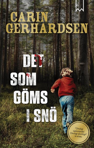 Carin Gerhardsen - Det som göms i snö, Pocket