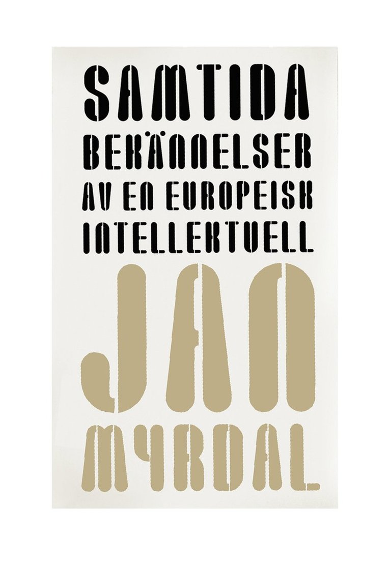 Samtida bekännelser av en europeisk intellektuell