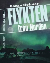 bokomslag Flykten från Norden