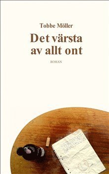 Det värsta av allt ont 1