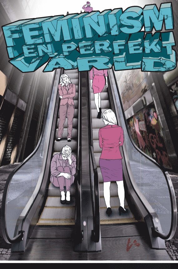 Cassandra Solback - Feminism i en perfekt värld, Häftad