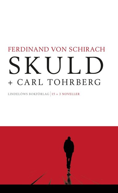 Ferdinand von Schirach - Skuld ; Carl Tohrberg, Inbunden