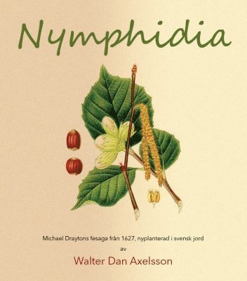 Nymphidia : Michael Draytons fesaga från 1627, nyplanterad i svensk jord 1