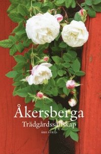 bokomslag Åkersberga trädgårdssällskap