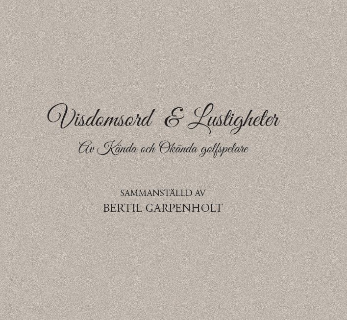 Visdomsord och lustigheter av kända och okända golfspelare