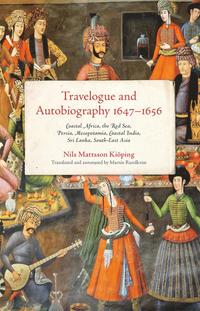 bokomslag Travelogue and Autobiography 1647-1656