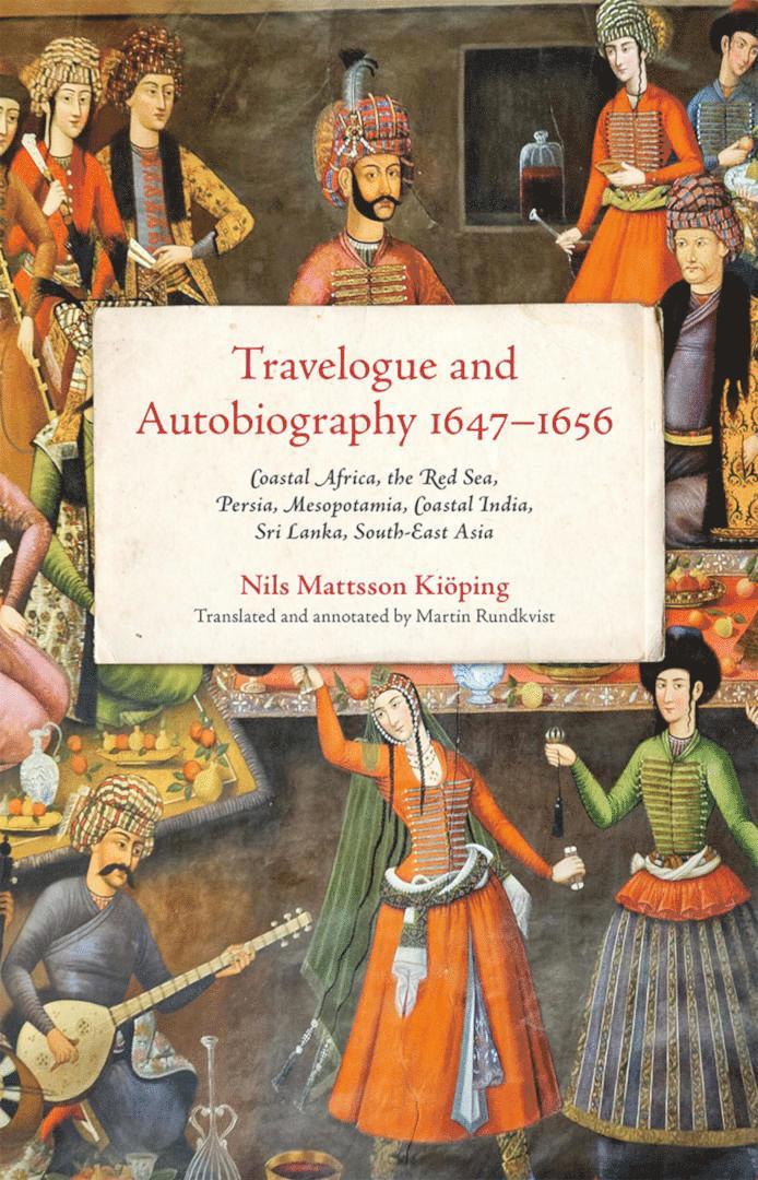 Travelogue and Autobiography 1647-1656 1