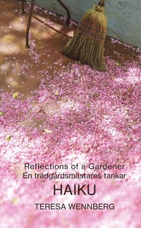 bokomslag En trädgårdsmästares tankar / Reflections of a gardener