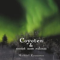 bokomslag Coyoten & annat som räknas