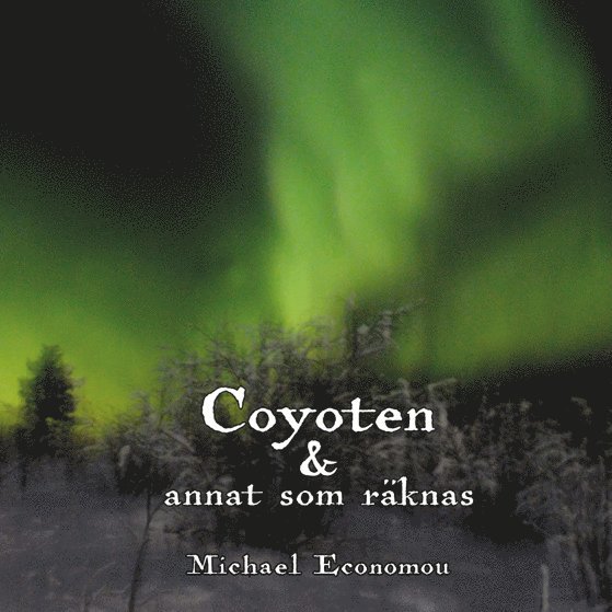 Coyoten & annat som räknas