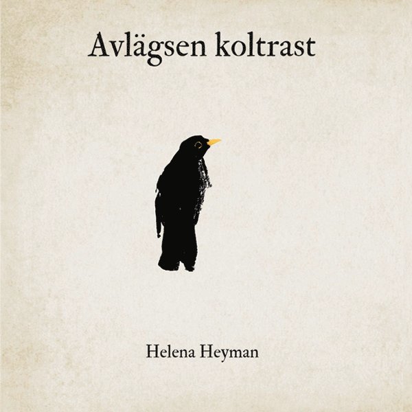 Helena Heyman - Avlägsen koltrast, Häftad