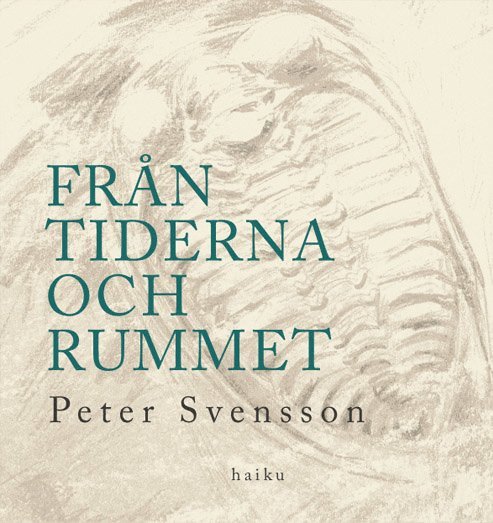 Peter Svensson - Från tiderna och rummet, Häftad