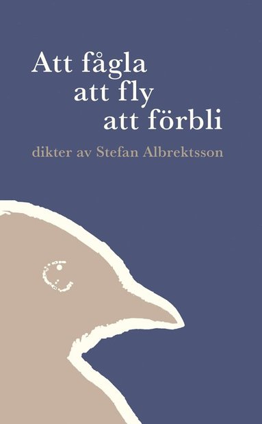 bokomslag Att fågla att fly att förbli