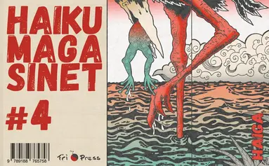 Bo Ranman, Dag Persson, Matsuo Basho, Yosa Buson, Fukuda Chiyo-ni, Lars Granström, Ola Lindberg, Masaoka Shiki, Peter Svensson, Teresa Wennberg, Irja Hulterström, Rebecka Högild - Haikumagasinet 4, Häftad