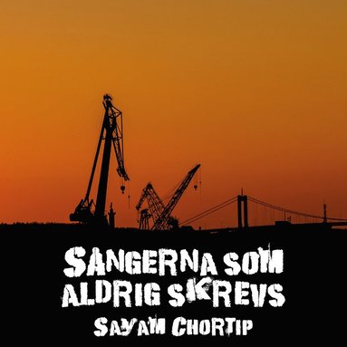 bokomslag Sångerna som aldrig skrevs