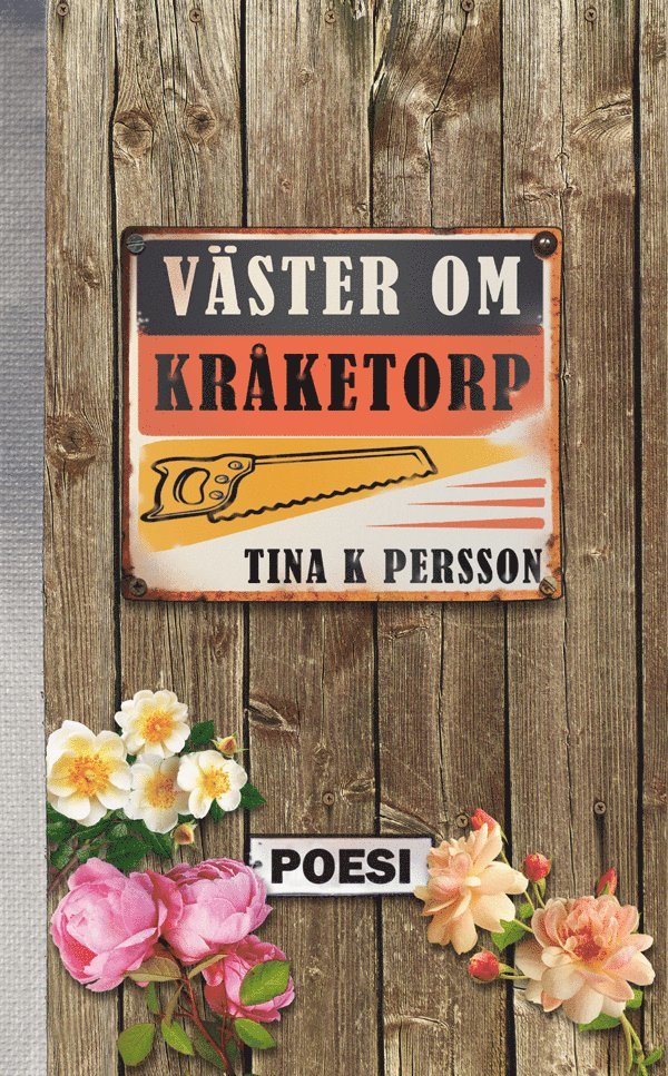 Tina K. Persson - Väster om Kråketorp, Häftad