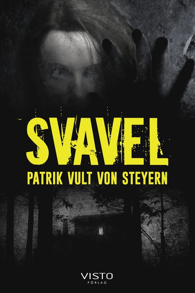 Patrik Vult von Steyern - Svavel, Inbunden