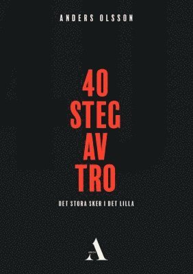 bokomslag 40 steg av tro