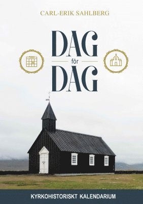 Dag för dag : kyrkohistoriskt kalendarium 1