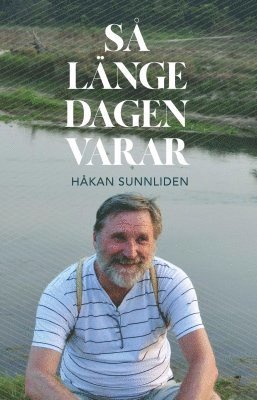 bokomslag Så länge dagen varar