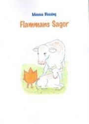 bokomslag Flammans sagor om sina vänner djuren