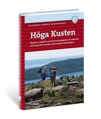 bokomslag Höga Kusten : wandern, paddeln und sehenswürdigkeiten im welterbe, schärengarden und dem nationalpark Skuleskogen