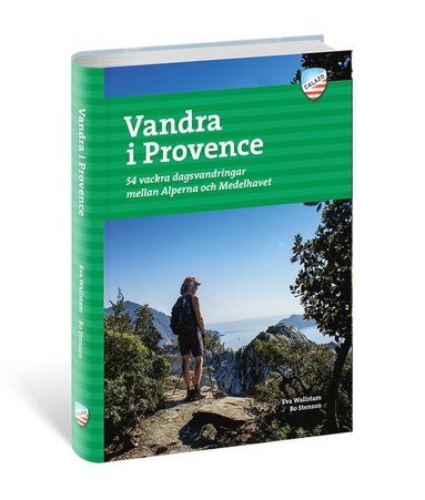 bokomslag Vandra i Provence : 54 vackra dagsvandringar mellan Alperna och Medelhavet