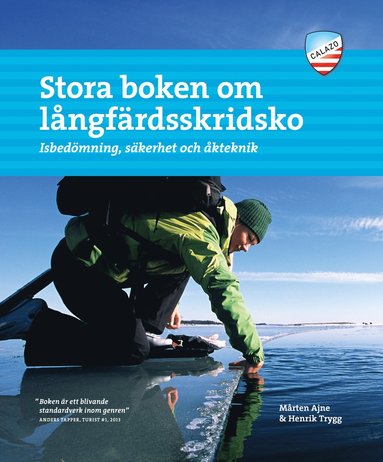 bokomslag Stora boken om långfärdsskridsko : isbedömning, säkerhet och åkteknik
