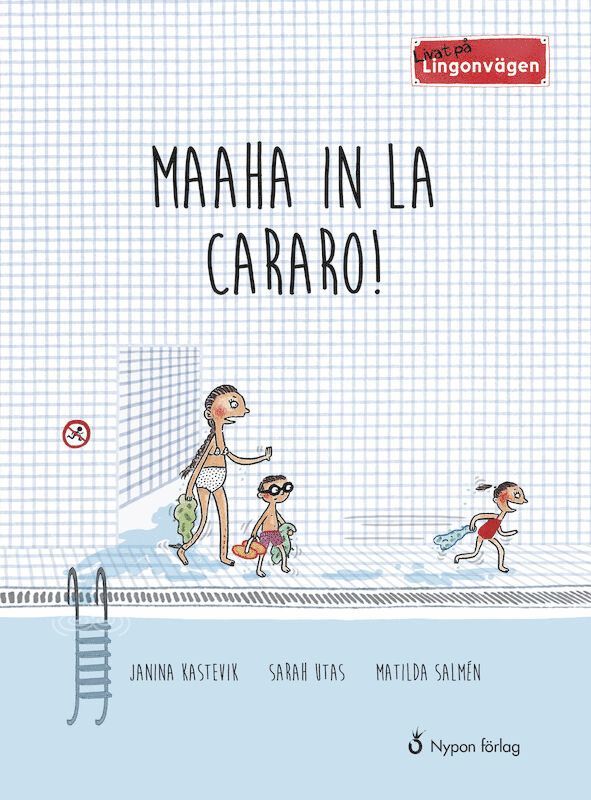 Janina Kastevik, Sarah Utas - Maaha in la cararo!, Inbunden