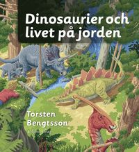 bokomslag Dinosaurier och livet på jorden