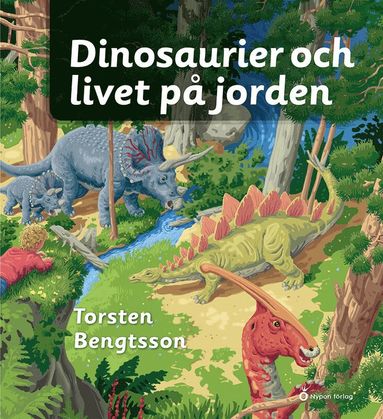 bokomslag Dinosaurier och livet på jorden