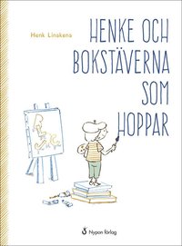 bokomslag Henke och bokstäverna som hoppar (CD + bok)