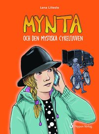 bokomslag Mynta och den mystiska cykeltjuven (CD + bok)