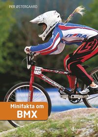 bokomslag Minifakta om BMX
