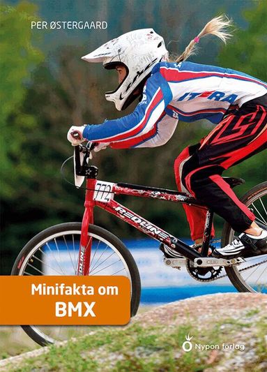 Per Østergaard - Minifakta om BMX, Inbunden