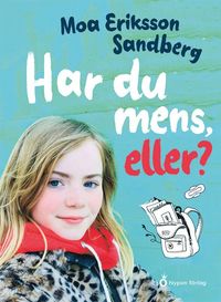 bokomslag Har du mens, eller?