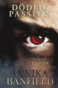 bokomslag Dödlig passion. 1