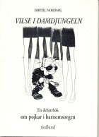 Bertill Nordahl - Vilse i damdjungeln- en debattbok om pojkar i barnomsorgen, Kartonnage
