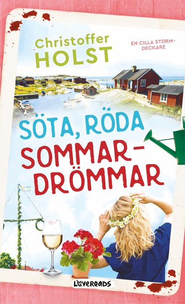 Christoffer Holst - Söta, röda sommardrömmar, Pocket