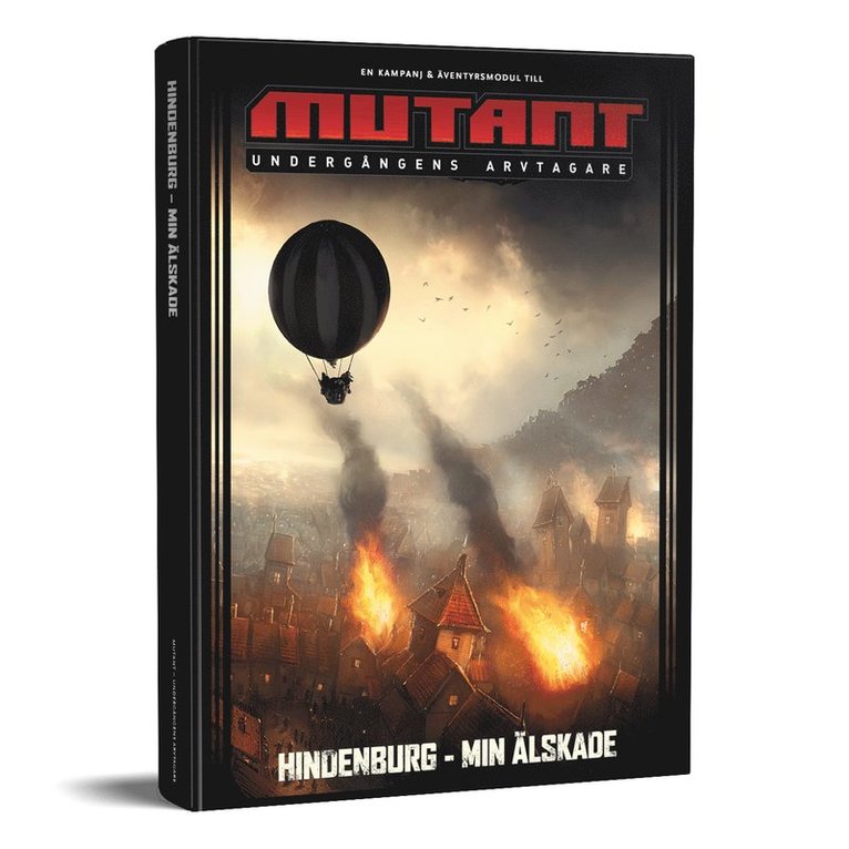 Mutant: Undergångens arvtagare. Hindenburg - min älskade 1