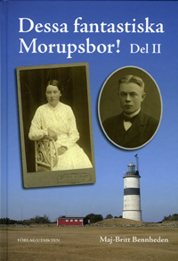 Dessa fantastiska Morupsbor! Del II